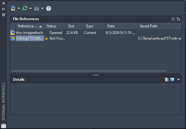 Bảng External References của AutoCAD 2026 báo trạng thái Not Found cho ảnh raster