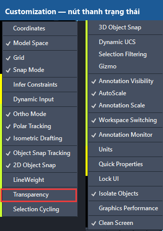 Danh sach Customization cua thanh trang thai AutoCAD 2026, dong Transparency chua duoc bat